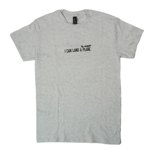 I Can Land a Plane Tee